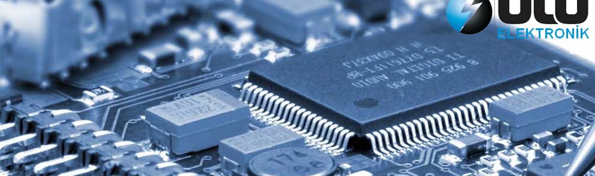 ULU ® ELEKTRONIK KARTLAR TAMİR BAKIM